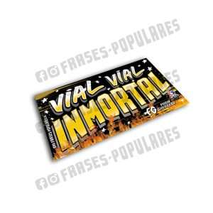 Vial Vial Inmortal